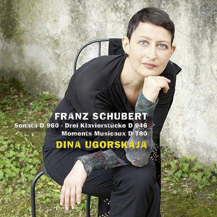 Sonata D960 - Tre composizioni per pianoforte D946 - Momenti musicali D780 - CD Audio di Franz Schubert,Dina Ugorskaja