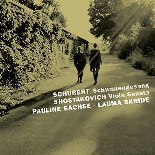 Schubert & Shostakovich - CD Audio di Pauline-Lauma Skride Sachse