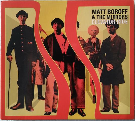Elevator Ride - CD Audio di Mirrors,Matt Boroff