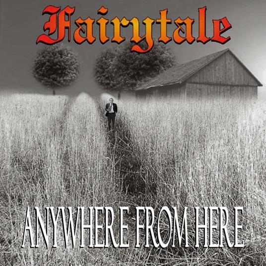 Anywhere from Here - CD Audio di Fairytale