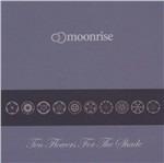 Ten Flowers for the Shade - CD Audio di Moonrise