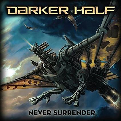 Never Surrender - CD Audio di Darker Half