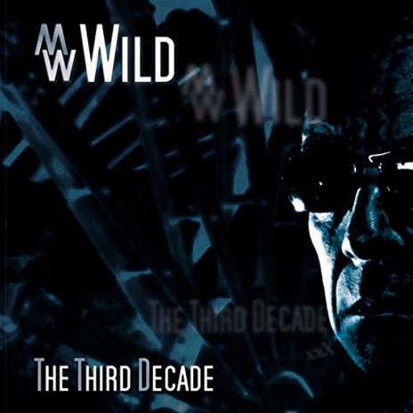 Third Decade - CD Audio di M. W. Wild