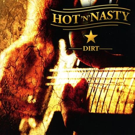 Dirt - CD Audio di Hot 'n' Nasty