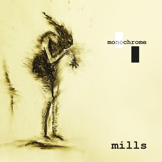 Monochrome - CD Audio di Mills