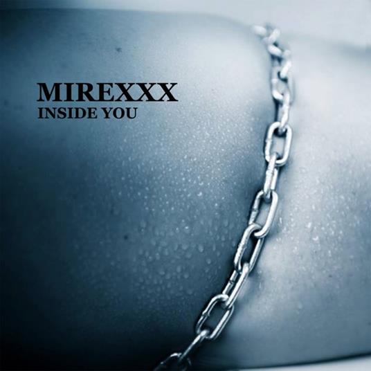 Inside You Ep - CD Audio di Mirexxx