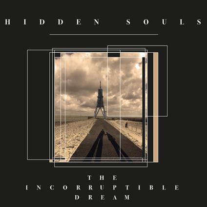 Incorruptible Dream - CD Audio di Hidden Souls