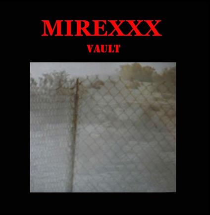 Vault - CD Audio di Mirexxx