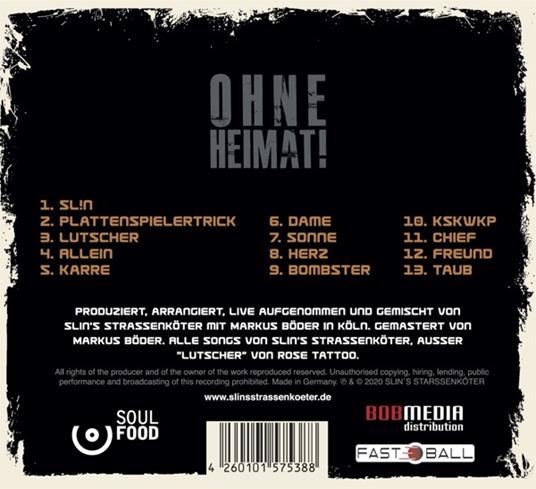 Ohne Heimat! - CD Audio di Slin's Strassenkoter - 2