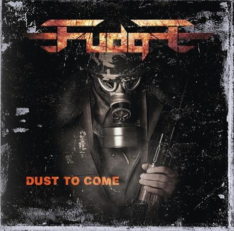 Dust To Come - CD Audio di Fudge