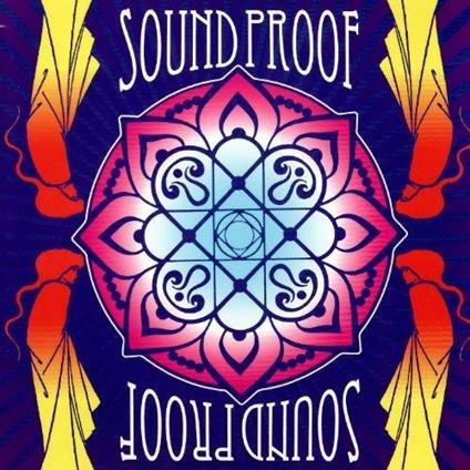 Sound Proof - CD Audio di Sound Proof