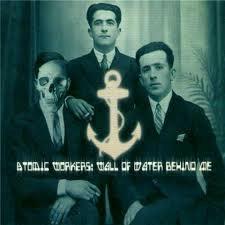 Wall Of Water Behind Me - CD Audio di Atomic Workers