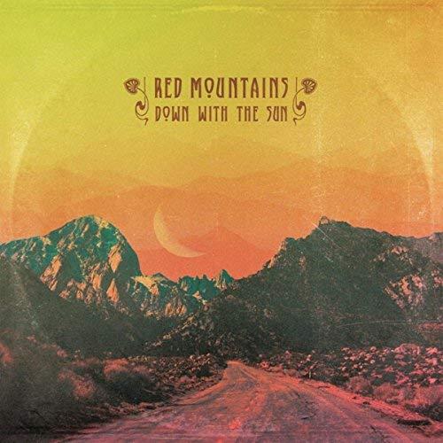 Down With The Sun - Vinile LP di Red Mountains