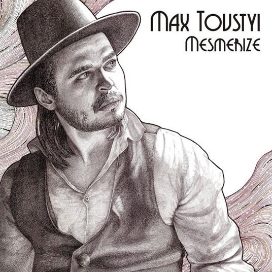 Mesmerize - Vinile LP di Max Tovstyi