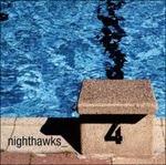 4 - CD Audio di Nighthawks