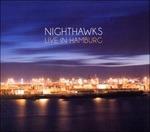 Live in Hamburg - CD Audio + DVD di Nighthawks
