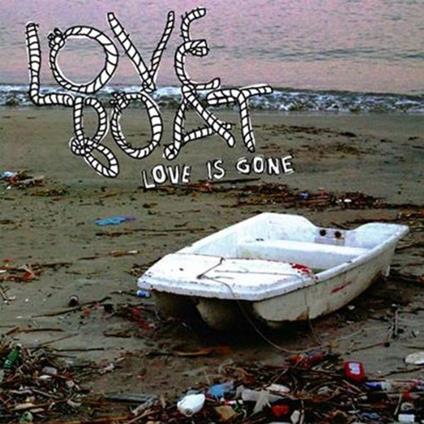 Love Is Gone - CD Audio di Love Boat