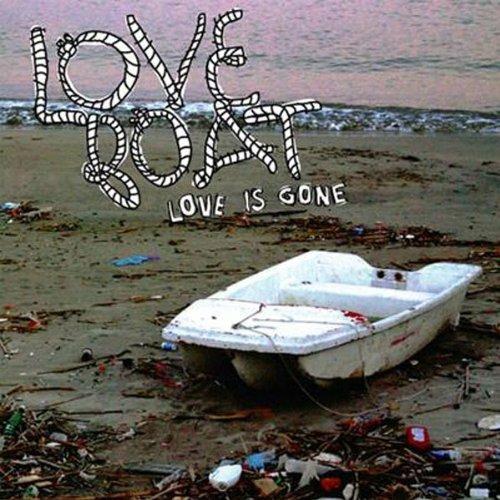 Love Is Gone - CD Audio di Love Boat