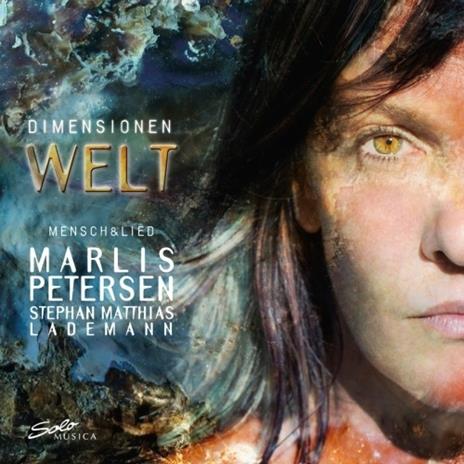 Dimensionen Welt - CD Audio di Marlis Petersen