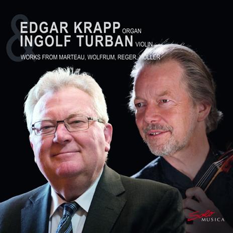Musiche per organo di Marteau, Wolfrum, Reger & Holler - CD Audio di Edgar Krapp