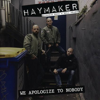 We Apologize to Nobody - CD Audio di Haymaker
