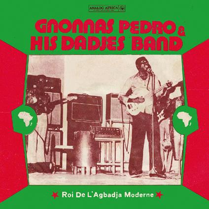 Roi De l'Agbadja Moderne 1974-1983 - Vinile LP di Gnonnas Pedro