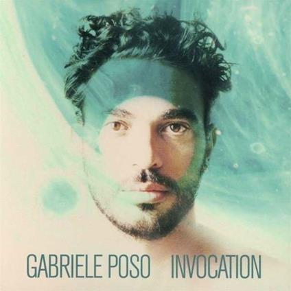 Invocation - CD Audio di Gabriele Poso