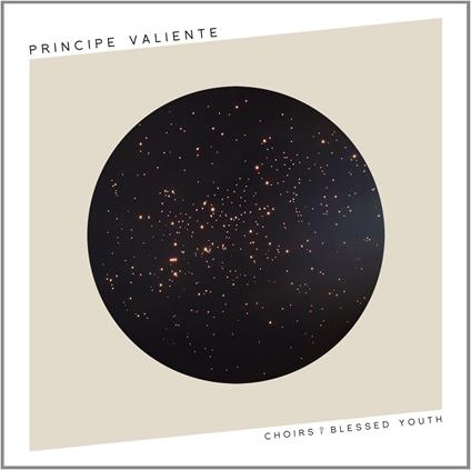 Choirs Of Blessed Youth - CD Audio di Principe Valiente