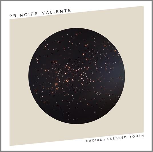 Choirs Of Blessed Youth - CD Audio di Principe Valiente