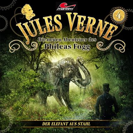 Die neuen Abenteuer des Phileas Fogg, Folge 4: Der Elefant aus Stahl