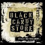 Back to the Wall - CD Audio di Black Candy Store