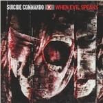 When Evil Speaks - CD Audio di Suicide Commando