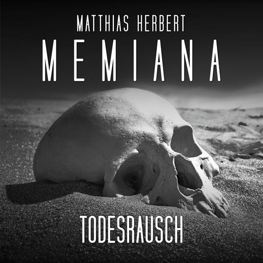 Todesrausch Teil 1 - Memiana, Band 12 (ungekürzt)