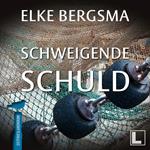 Schweigende Schuld - Büttner & Hasenkrug ermitteln, Band 8 (ungekürzt)