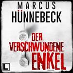 Der verschwundene Enkel - Till Buchinger, Band 10 (ungekürzt)