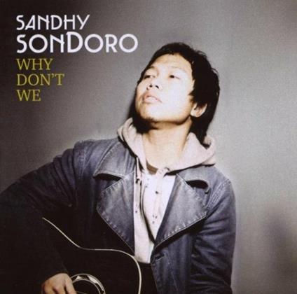 Why Don't We - CD Audio di Sandhy Sandoro