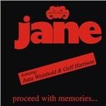 Proceed with Memories... - CD Audio di Jane