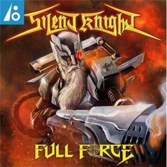 Full Force - CD Audio di Silent Knight