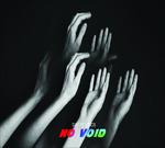 No Void - Vinile LP di Dat Politics