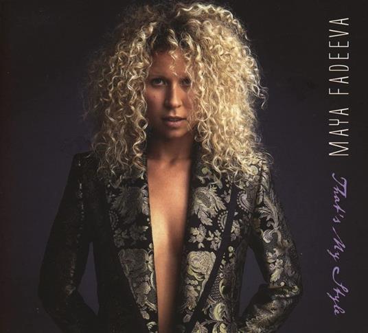 That'S My Style - CD Audio di Maya Fadeeva