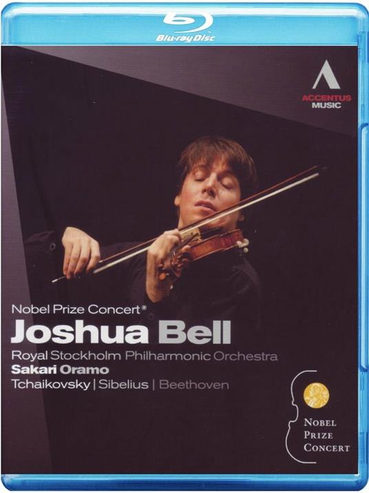 Joshua Bell. Nobel Prize Concert 2010 (Blu-ray) - Blu-ray di Ludwig van Beethoven,Jean Sibelius,Pyotr Ilyich Tchaikovsky,Joshua Bell,Royal Stockholm Philharmonic Orchestra
