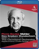 Pierre Boulez. Mahler. Des Knaben Wunderhorn (Blu-ray)