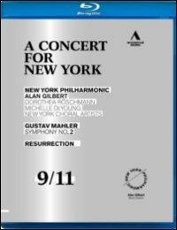 Gustav Mahler: Symphony No.2. A Concert for New York (Blu-ray) - Blu-ray di Gustav Mahler,Alan Gilbert
