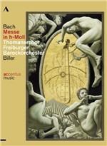 Johann Sebastian Bach. Mass In B Minor. Messa in Si minore BWV 232 (DVD)