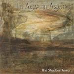 Shadow Tower - CD Audio di In Aevum Agere