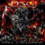Still a Warrior - CD Audio di DSG
