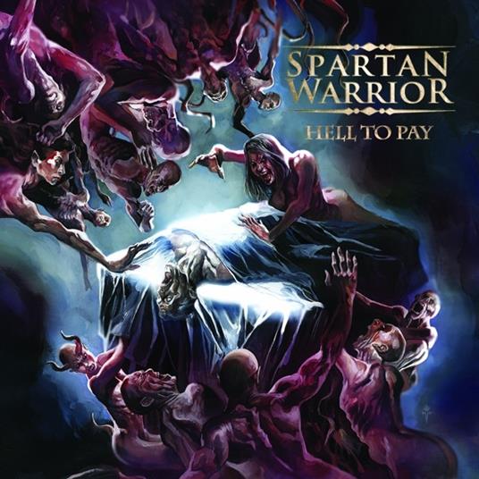 Hell to Pay - CD Audio di Spartan Warrior