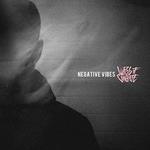 Negative Vibes (Coloured Vinyl)