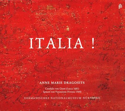 Italia! - CD Audio di Anne Marie Dragosits