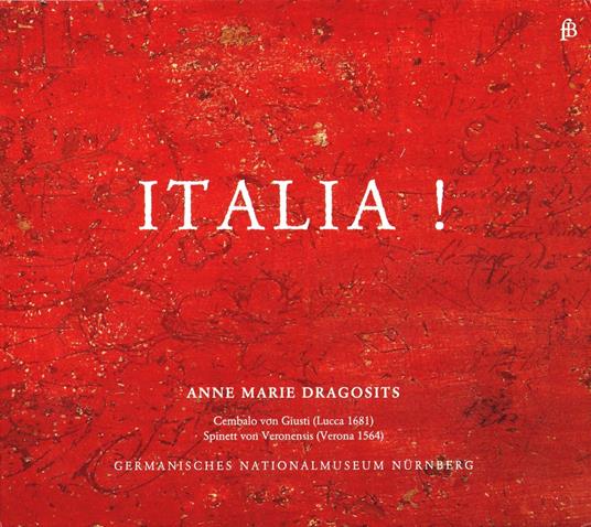 Italia! - CD Audio di Anne Marie Dragosits